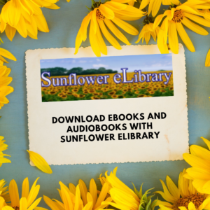 Use the Sunflower eLibrary resource to download or listen to eBooks or audiobooks for free